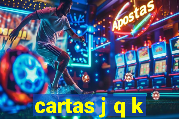 cartas j q k